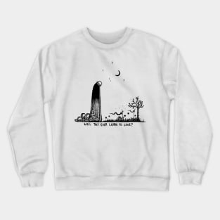 Will They Ever Learn to Love Crewneck Sweatshirt